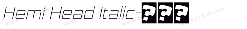 Hemi Head Italic字体转换 Hemi Head Italic字体转换